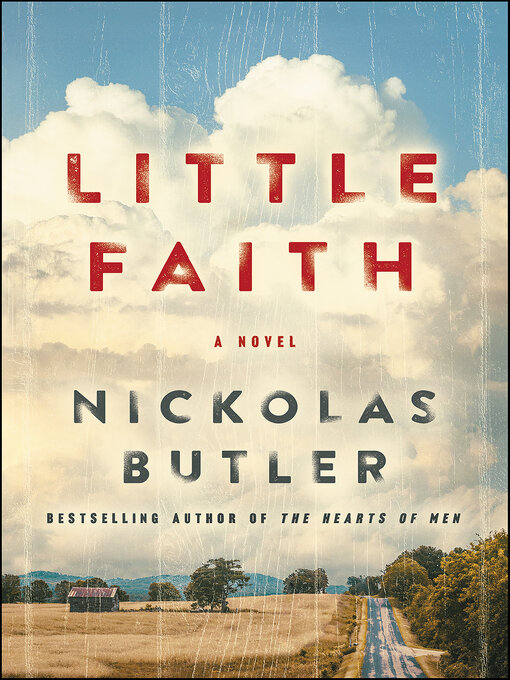 Title details for Little Faith by Nickolas Butler - Wait list